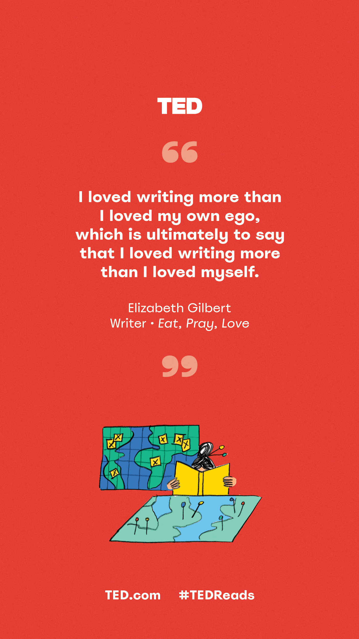 12 Delightful Insightful Quotes About Reading Writing And Storytelling From Ted Talks